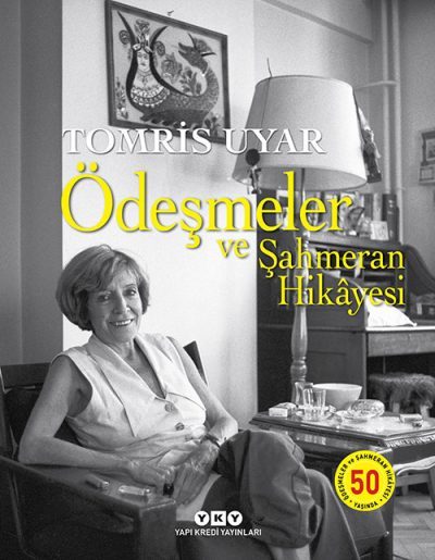 Ödeşmeler ve Şahmeran Hikayesi 50 Yaşında - Numaralı Özel Baskı (Ciltli)