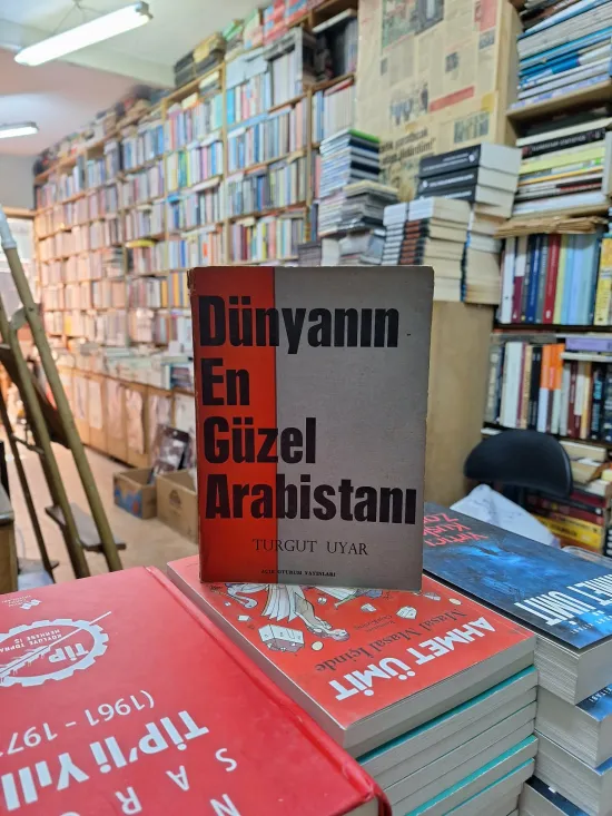 Dünyanın En Güzel Arabistanı (İlk Baskı)