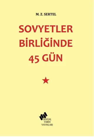 Sovyetler Birliğinde 45 Gün